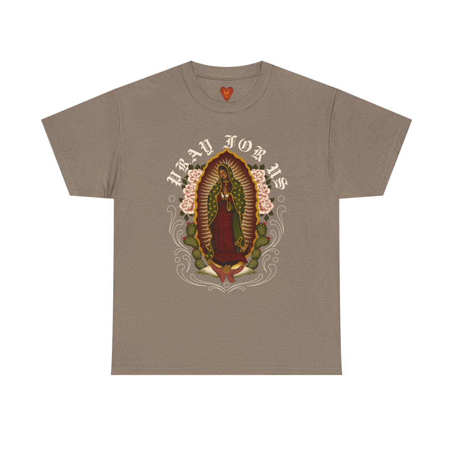 PRAY FOR US- Virgen de Guadalupe T-shirt
