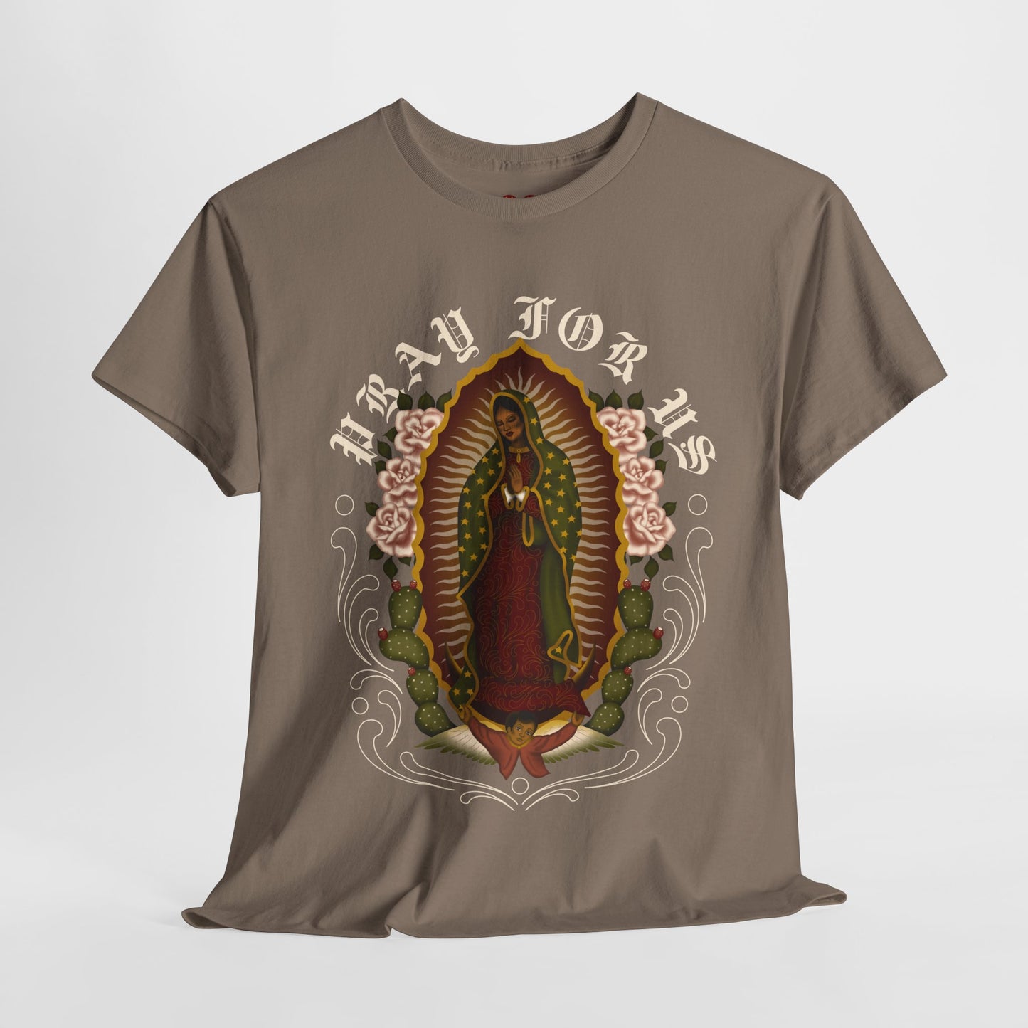 PRAY FOR US- Virgen de Guadalupe T-shirt