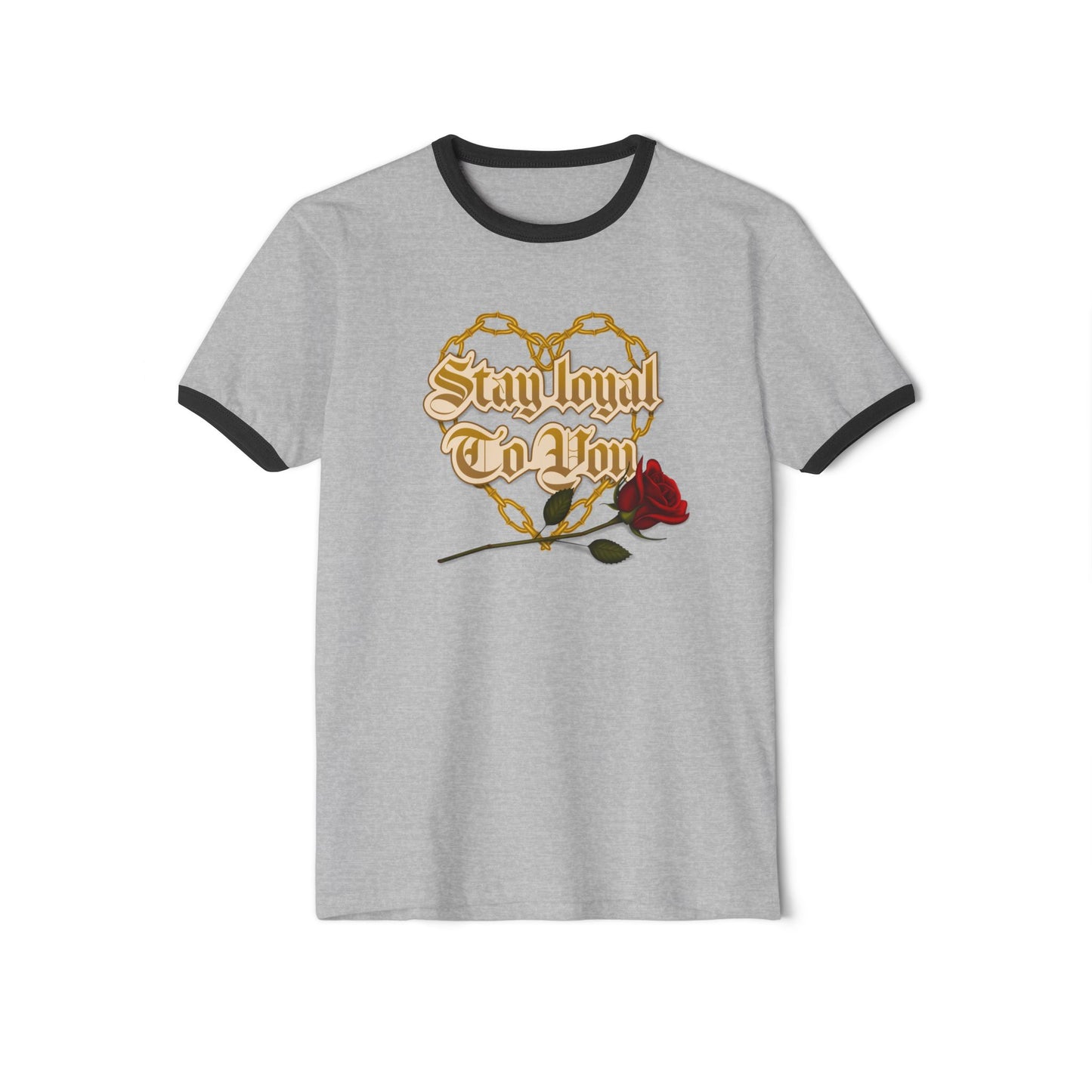 Stay Loyal 2 U - Unisex Cotton Ringer T-Shirt